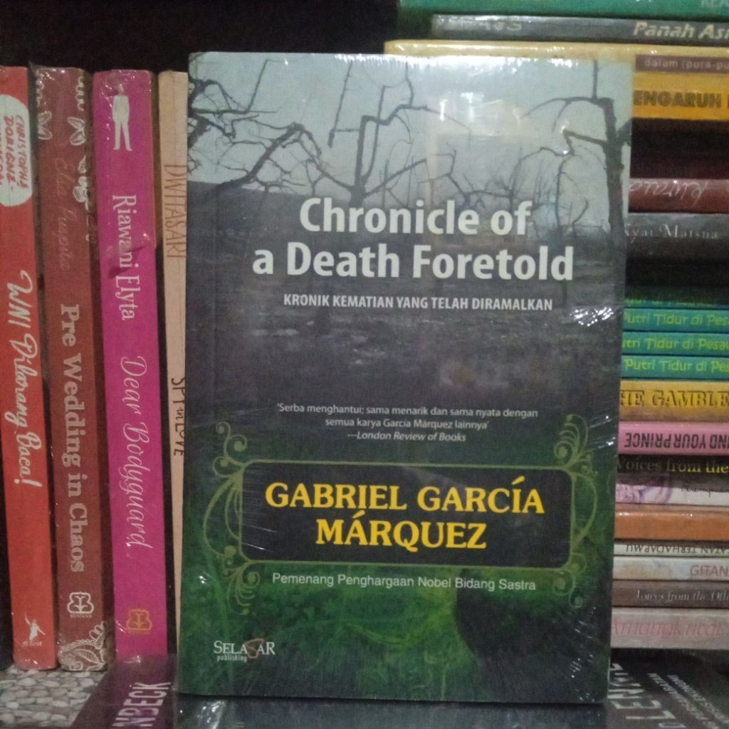KRONIK KEMATIAN YANG TELAH DIRAMALKAN --Gabriel García Márquez