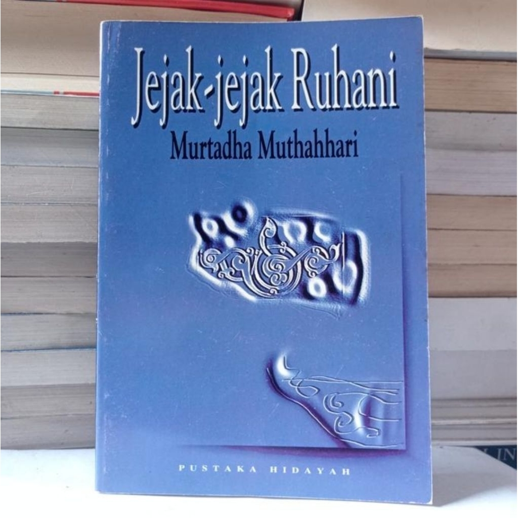 JEJAK-JEJAK RUHANI - MURTADHA MUTHAHARI
