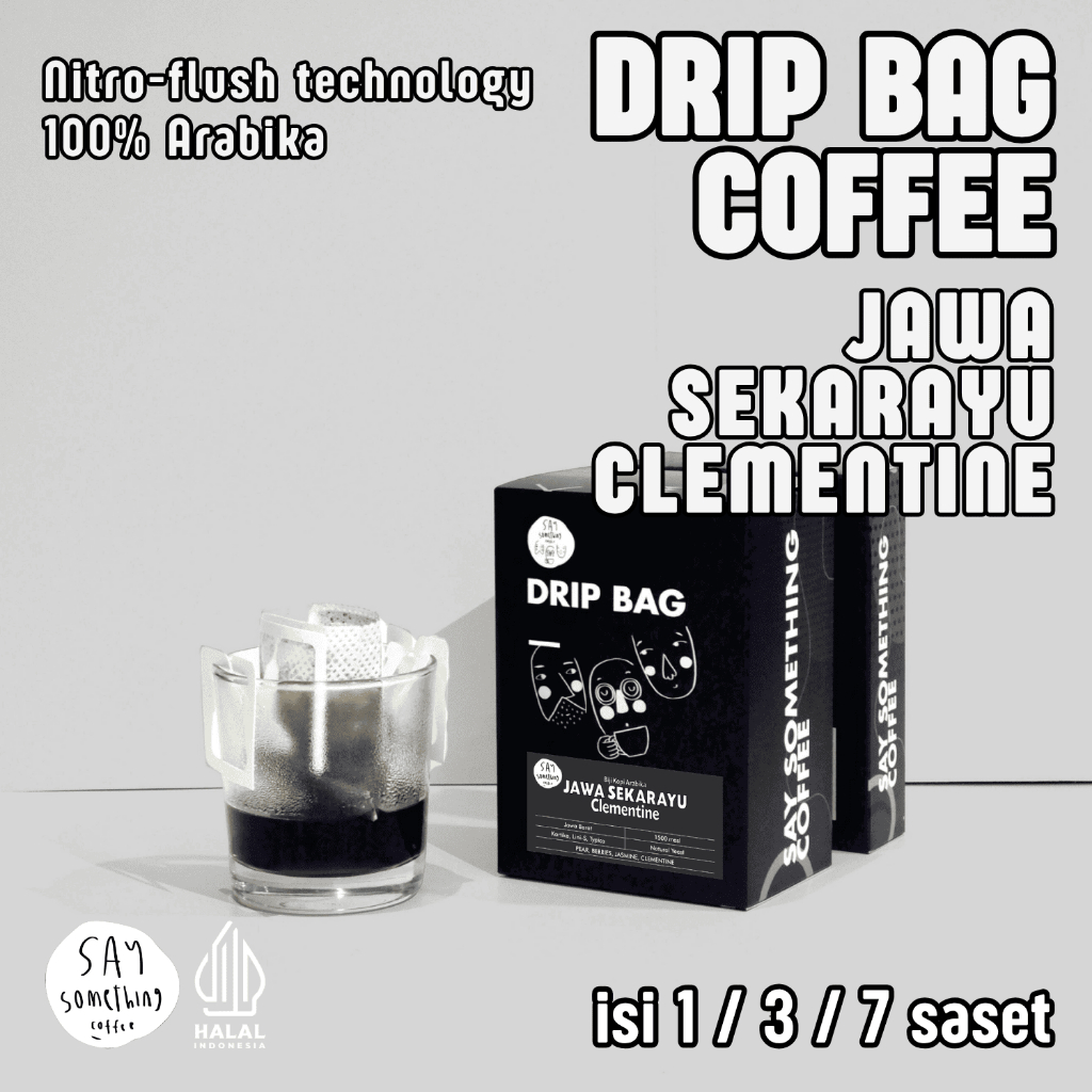 

Say Something Coffee Drip Bag Coffee - Jawa Sekarayu Clementine