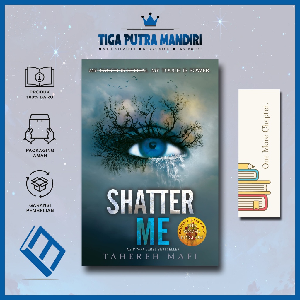 Shatter Me (Shatter Me, #1) by Tahereh Mafi (English)