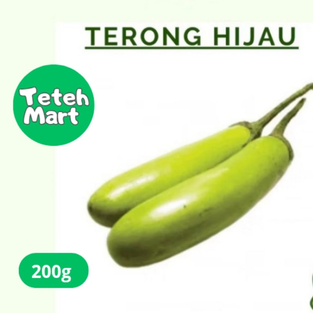 

Terong Hijau 200g