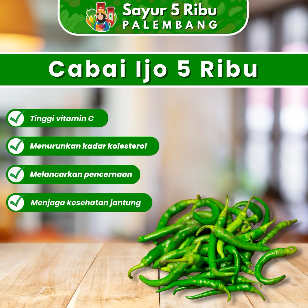 

Cabai Ijo - Sayur 5 Ribu Palembang