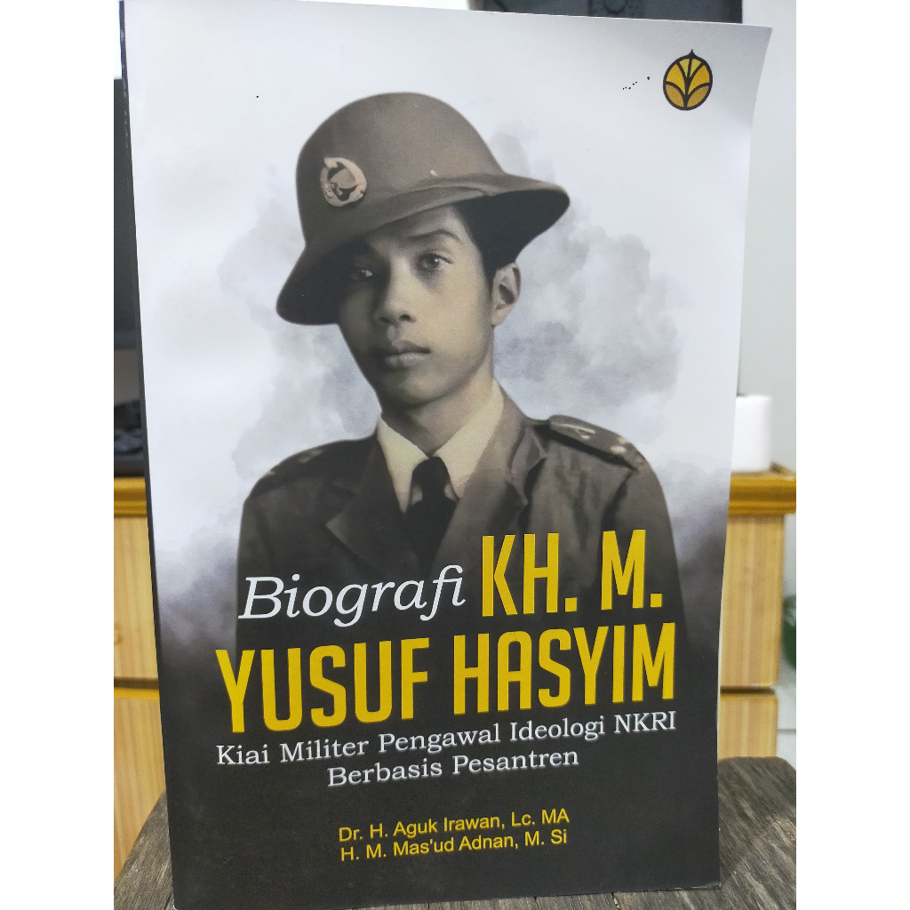 BUKU BIOGRAFI KH. YUSUF HASYIM