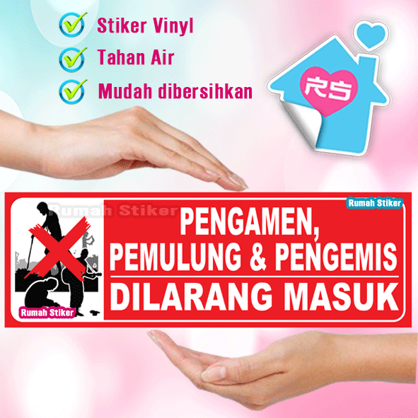 

Stiker pengamen, pemulung, pengemis dilarang masuk