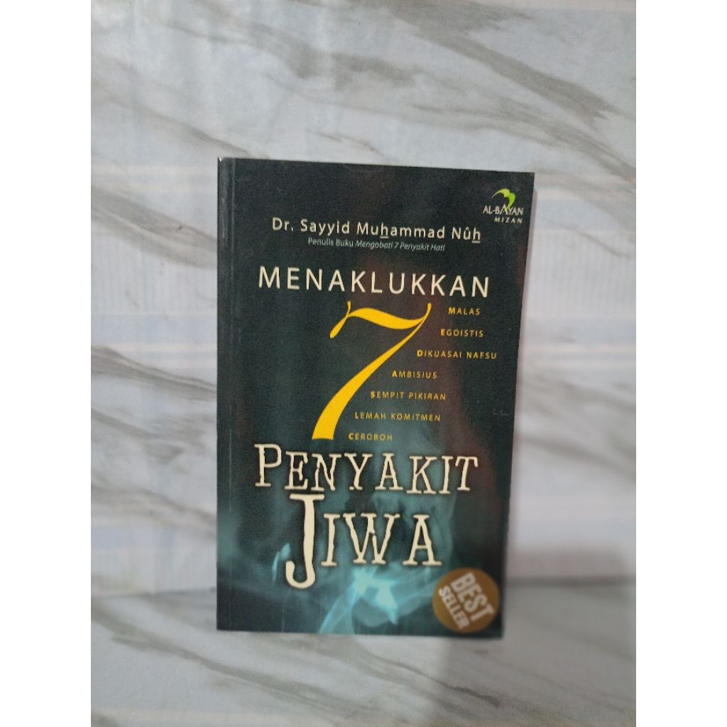 MENAKLUKKAN 7 PENYAKIT JIWA by dr. Sayyid Muhammad nuh