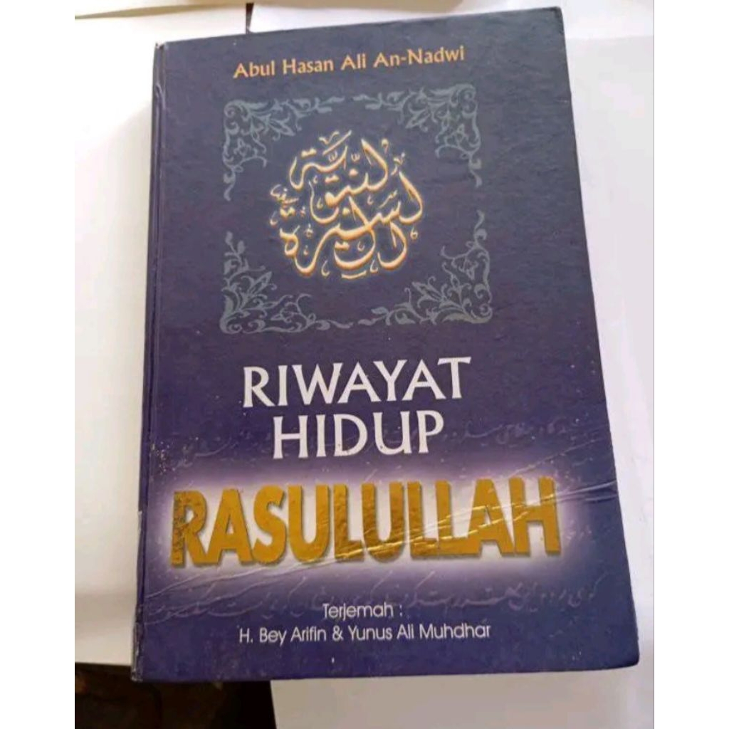 Riwayat Hidup Rasulullah  Abul Hasan Ali An-Nadwi