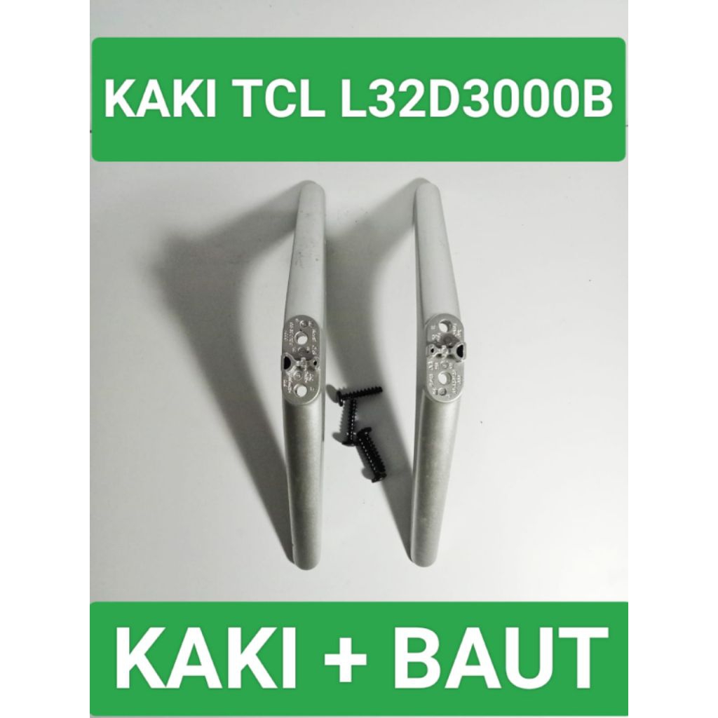 Kaki Tcl L32D3000B Dudukan Tcl L32D3000B Standar Tcl L32D3000B