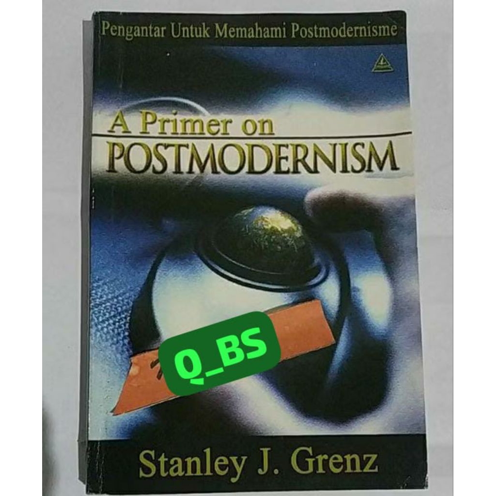 A Primer On Postmodernism..Stanley J.Grenz
