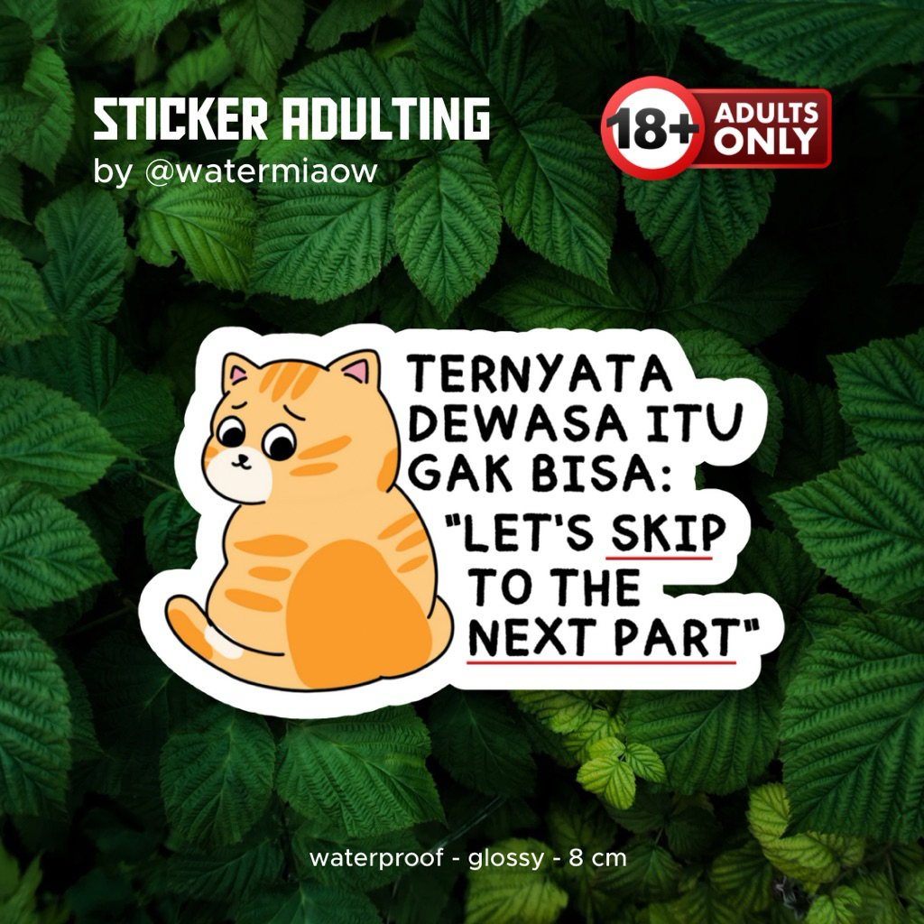 

STIKER MEME KUCING ADULTING BY WATERMIAOW | waterproof
