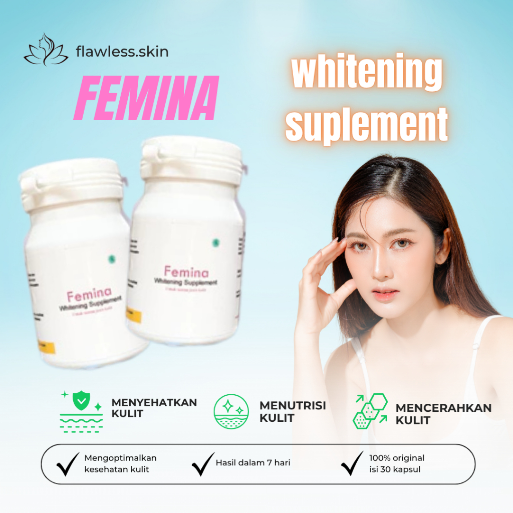 PEMUTIH KULIT BADAN/WAJAH  FEMINA WHITENING SUPPLEMENT PEMUTIH BADAN INSTAN GLUTATHIONE TERJAMIN