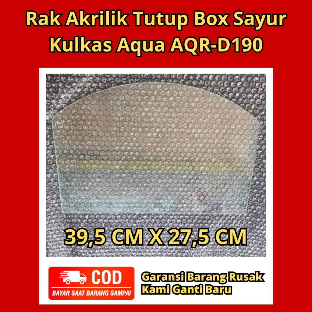 Custom Rak Akrilik - Tutup Box Sayur Kulkas Aqua AQR D190 - Tutup Box Sayur Kulkas Aqua 1 Pintu - Ra