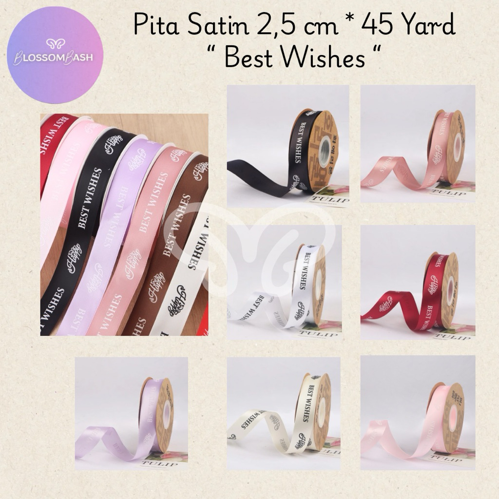 

[ Per Roll ] 2,5cm / Pita Satin Best Wishes / Pita Buket / Pita Korea / Ribbon / Pita Kado