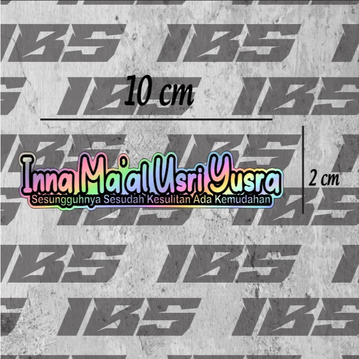 

STIKER INNA MA'AL USRI YUSRO PRINT HOLOGRAM