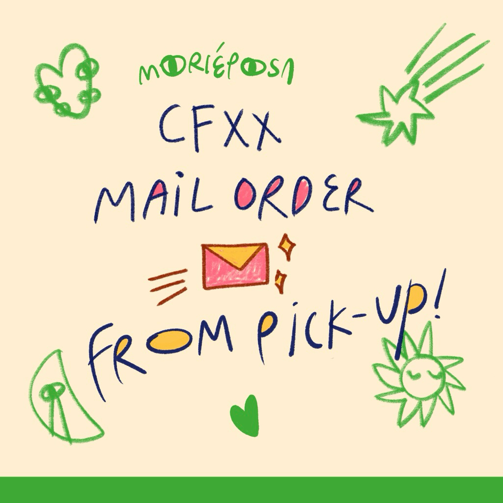 

Mail Order from moriéposa for CFXX pickup.