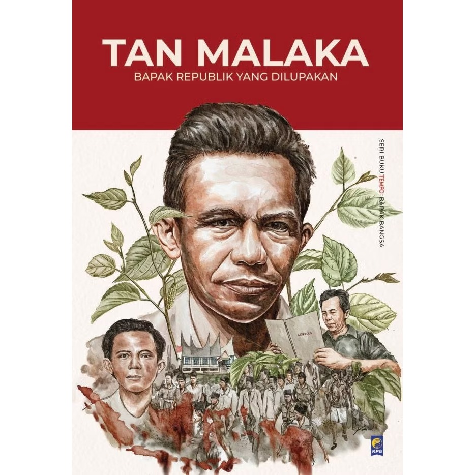 Gramedia Samarinda - Tan Malaka: Bapak Republik Yang Dilupakan