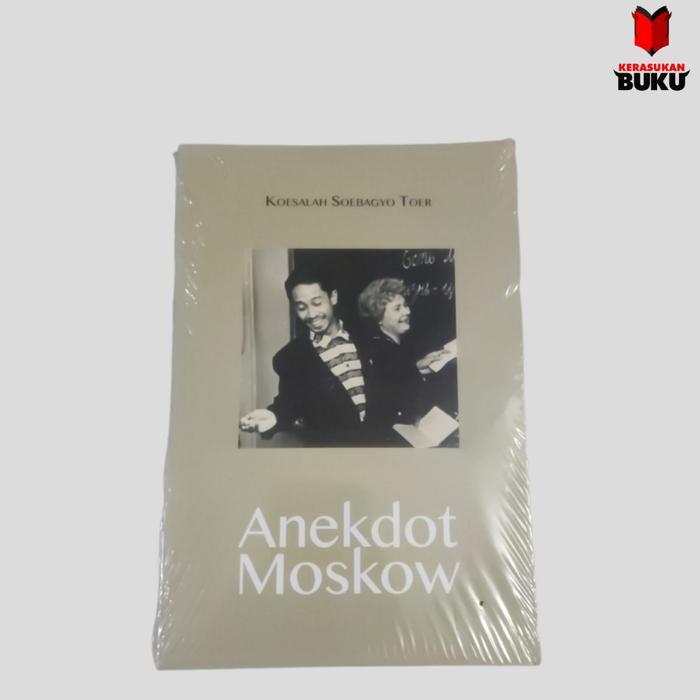 Buku Anekdot Moskow | Koesalah Soebagyo Toer