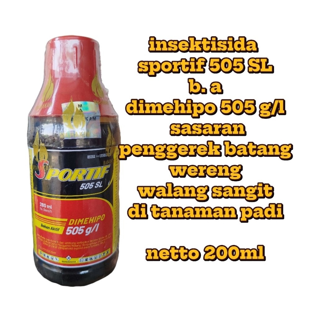 insektisida SPORTIF 505 SL. netto 200ml.racun pencegah ulat penggerak batang padi(sundep) wereng wal