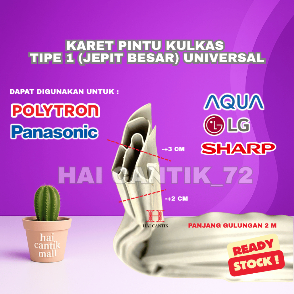 GASKET TYPE 1 JEPIT BESAR / KARET PINTU KULKAS UMUM MULTI MERK SANYO SHARP AQUA LG / KARET PINTU KUL