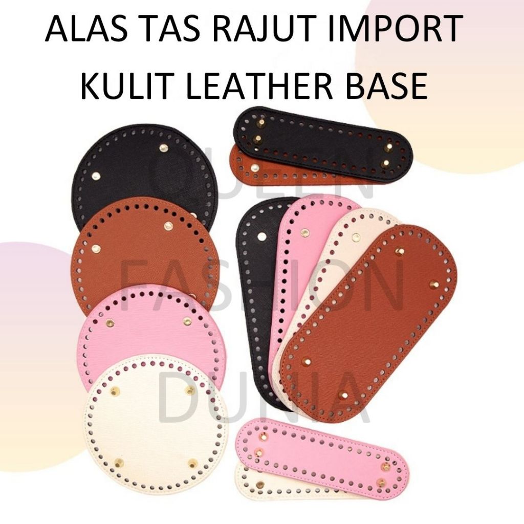 Alas Tas Rajut Import Premium Bulat Persegi Panjang PU Kulit Leather Base