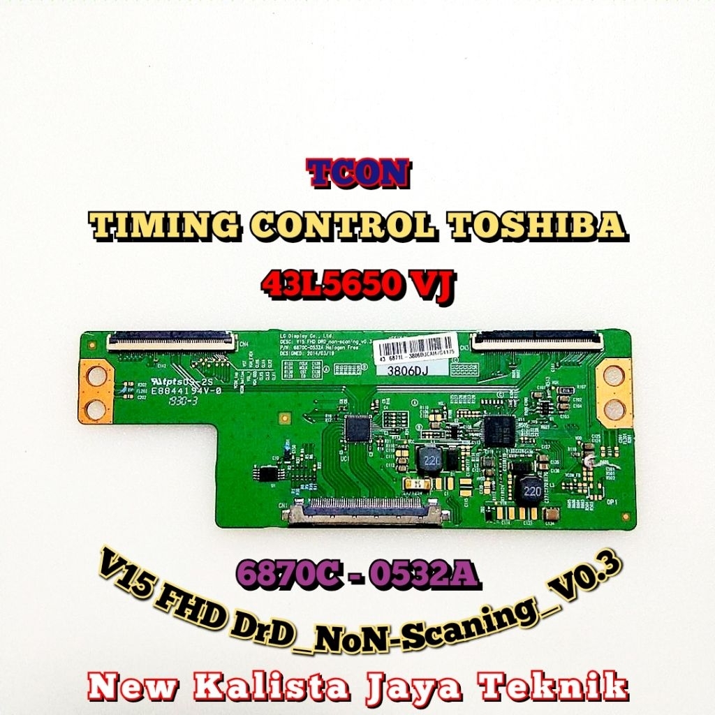 TCON TV TOSHIBA 43L5650VJ ORIGINAL V15 FHD DRD NON SCANING V0.3 TCON 43L5650 TIKON TV 43L5650VJ TCON