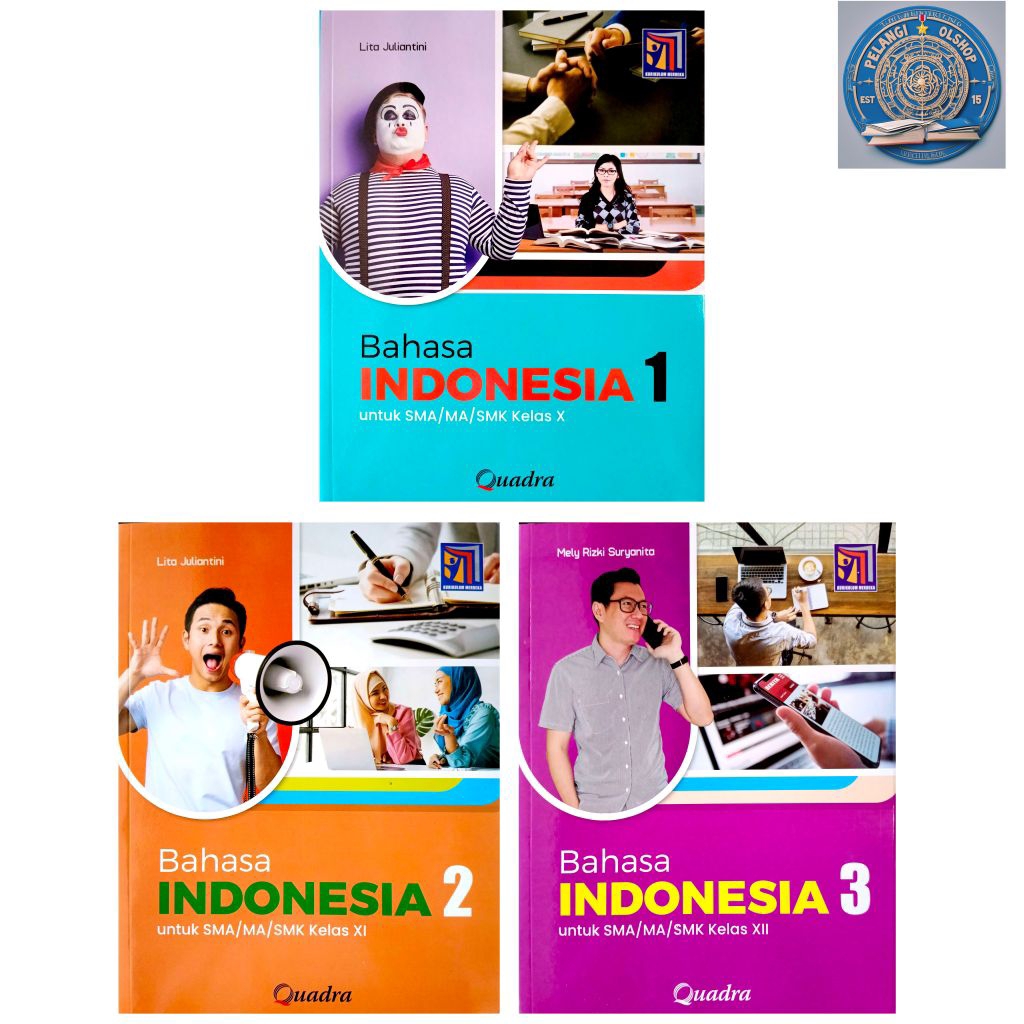 QUADRA BAHASA INDONESIA SMA/MA KELAS 10 11 12 KURIKULUM MERDEKA