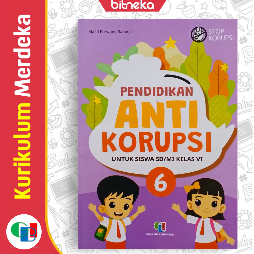 Buku Siswa Pendidikan Anti Korupsi SD/MI Kelas 6 Kurikulum Merdeka - Griya Buku Indonesia
