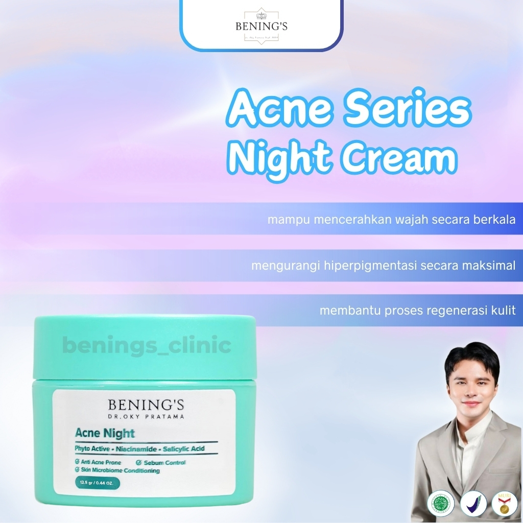 Bening's Acne Night Cream| Cream Malam Jerawat dan Beruntus  Benings Skincare Dr Oky Bening's Clinic