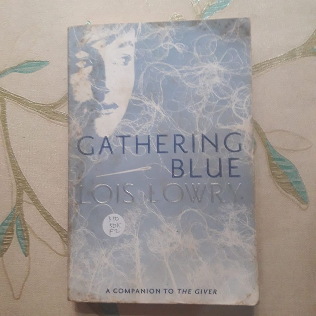 Gathering Blue by Lois Lowry