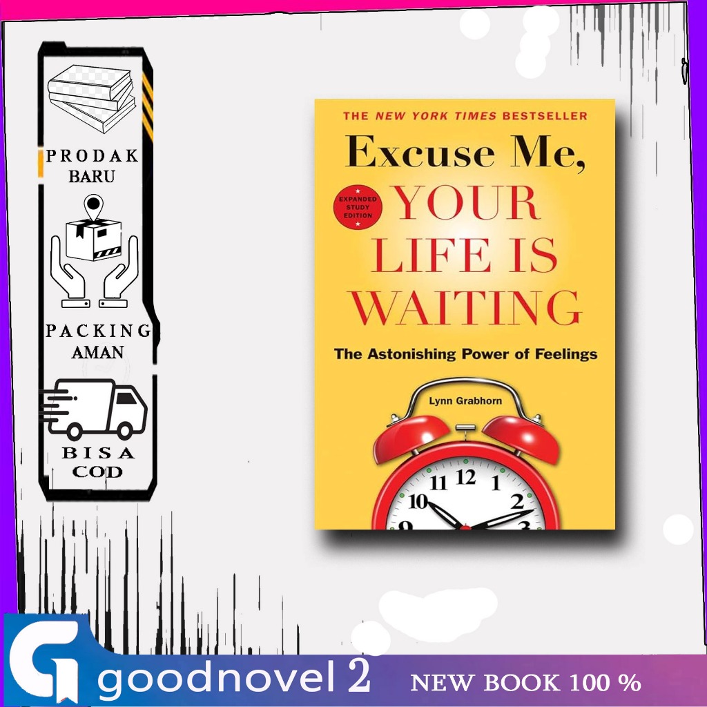 Excuse Me, Your Life Is Waiting - Lynn Grabhorn (English)