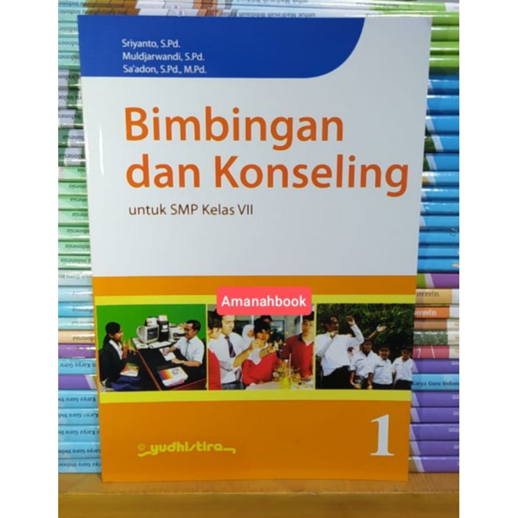Buku Bimbingan dan Konseling SMP Kelas 7 Yudhistira
