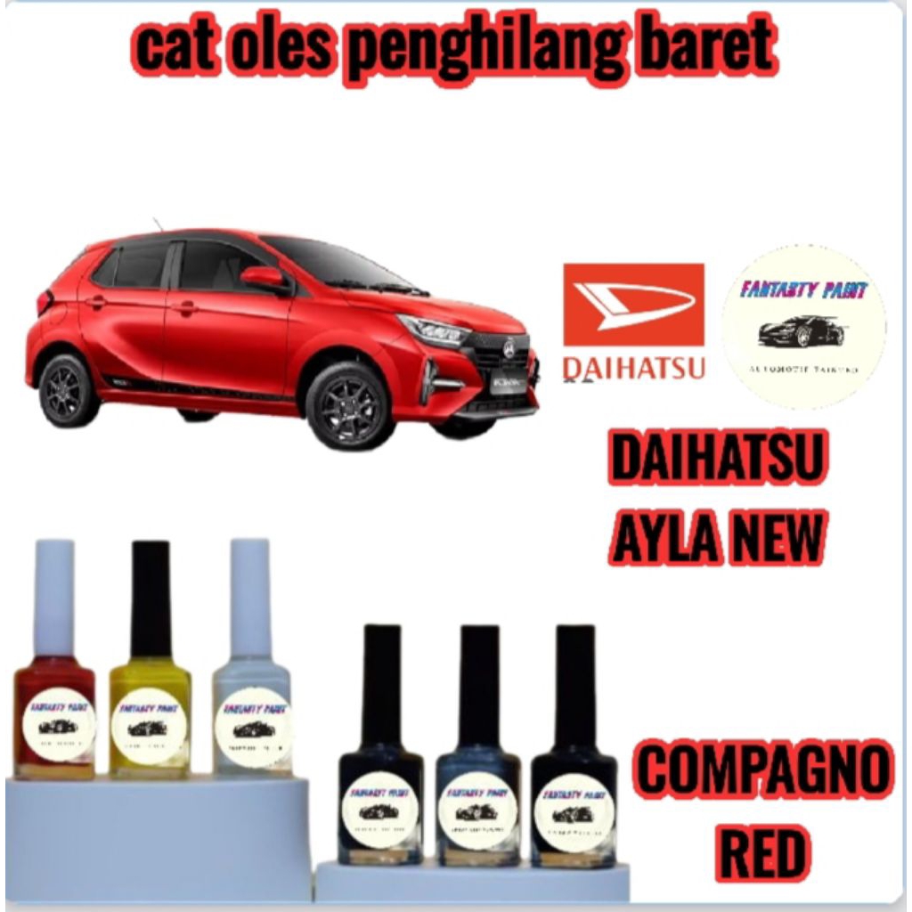 CAT OLES PENGHILANG BARET MOBIL DAIHATSU AYLA NEW MERAH/COMPAGNO RED- TERMURAH BISA COD