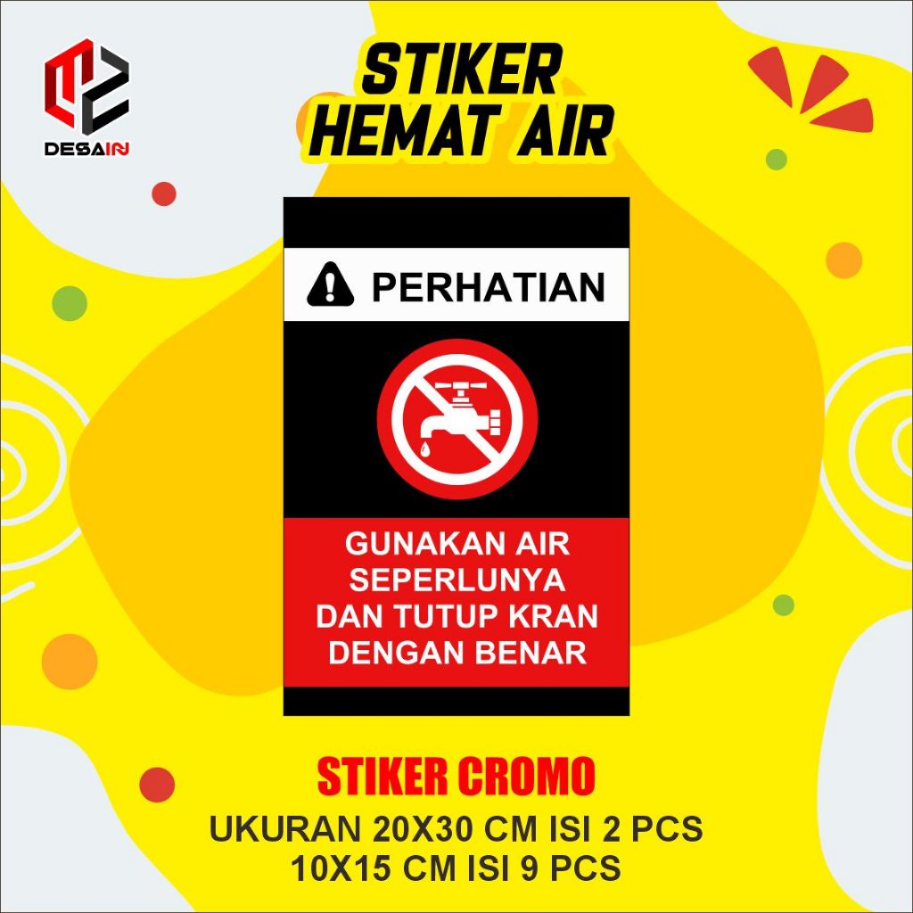 

Stiker hemat air gunakan air seperlunya cromo