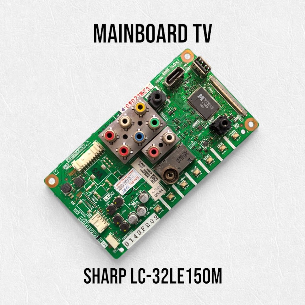 MB TV SHARP LC-32LE150M - MAINBOARD TV SHARP LC-32LE150M - SHARP LC-32LE150M 32LE150M