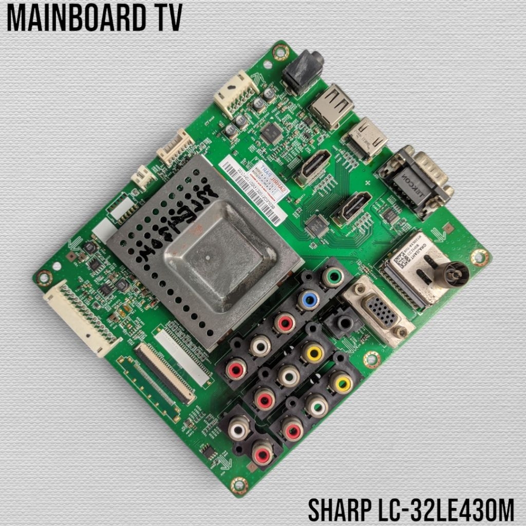 MB TV SHARP LC-32LE430M - MAINBOARD TV SHARP LC-32LE430M - SHARP LC-32LE430M 32LE430M