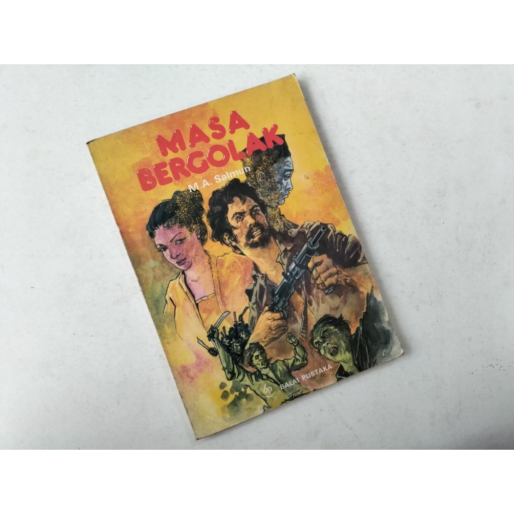 Novel Sastra Masa Bergolak (knbs), karya M.A.Salmun