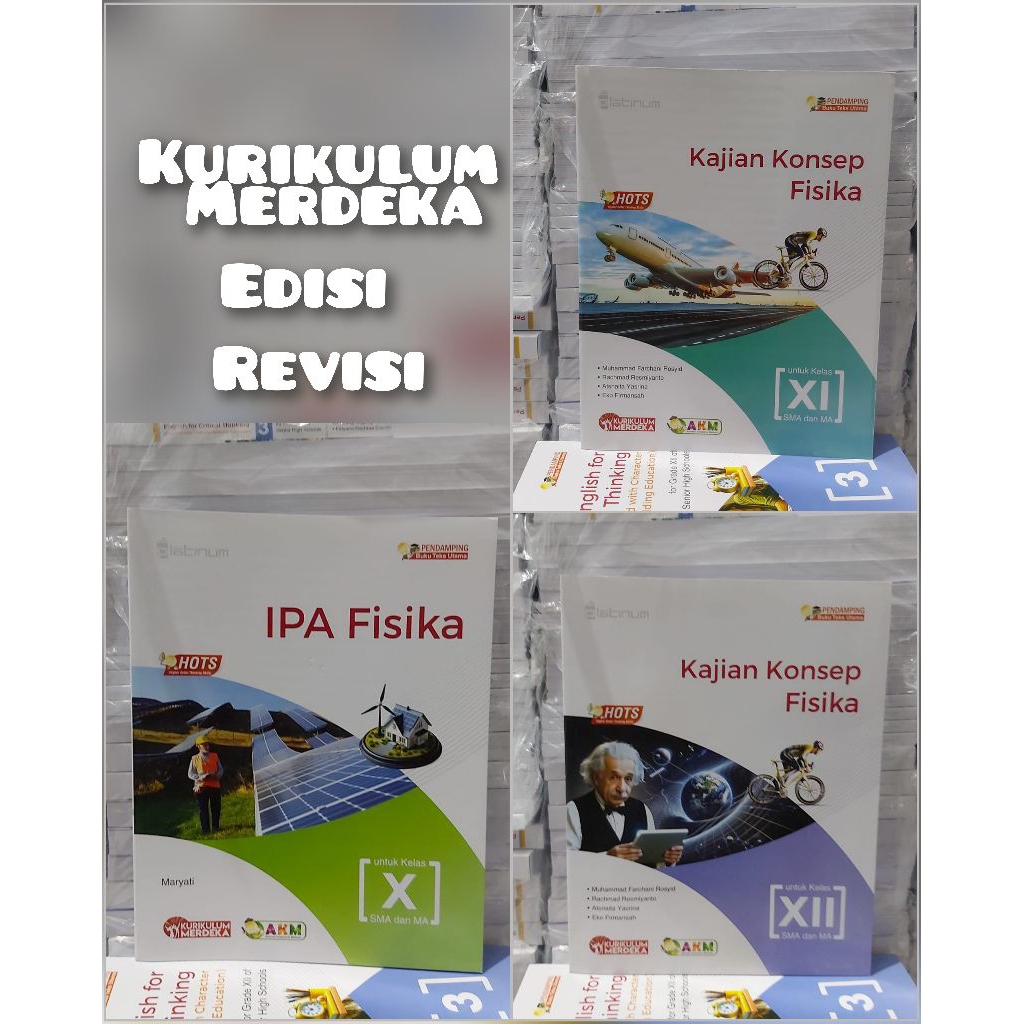 Buku Fisika kelas 10 , 11 , 12 / X , XI , XII SMA Kurikulum Merdeka Platinum / kajian konsep fisika 