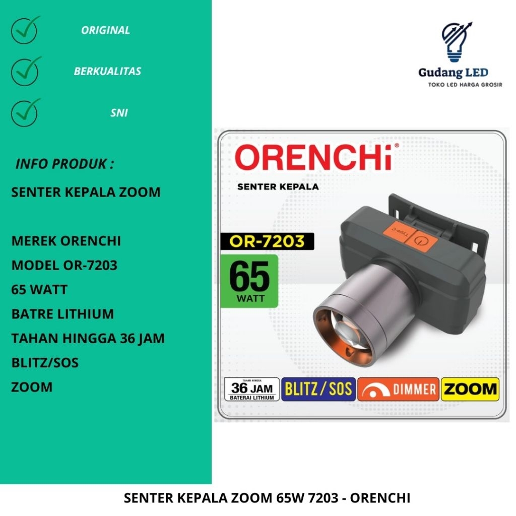 SENTER KEPALA ZOOM 65W 7203 - ORENCHI