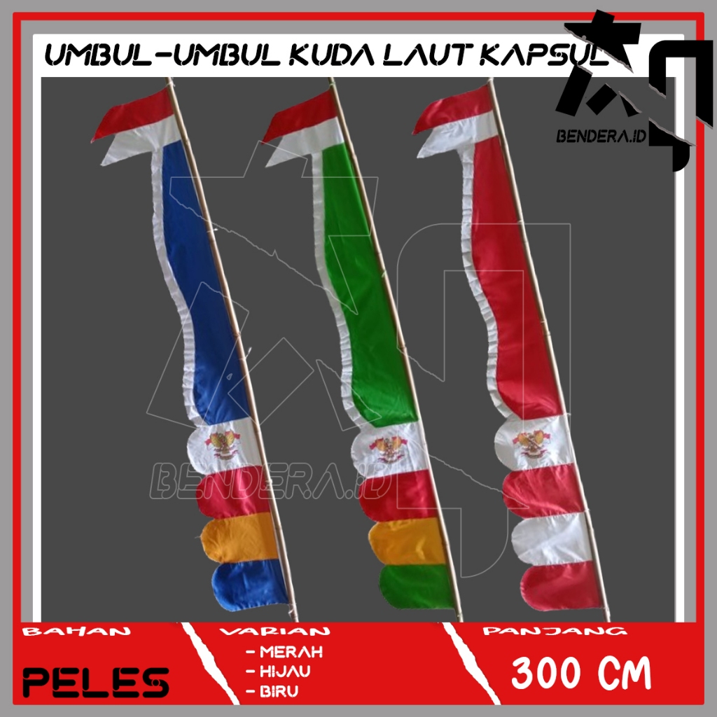 Bendera Umbul Kuda Laut Kapsul - 3Meter