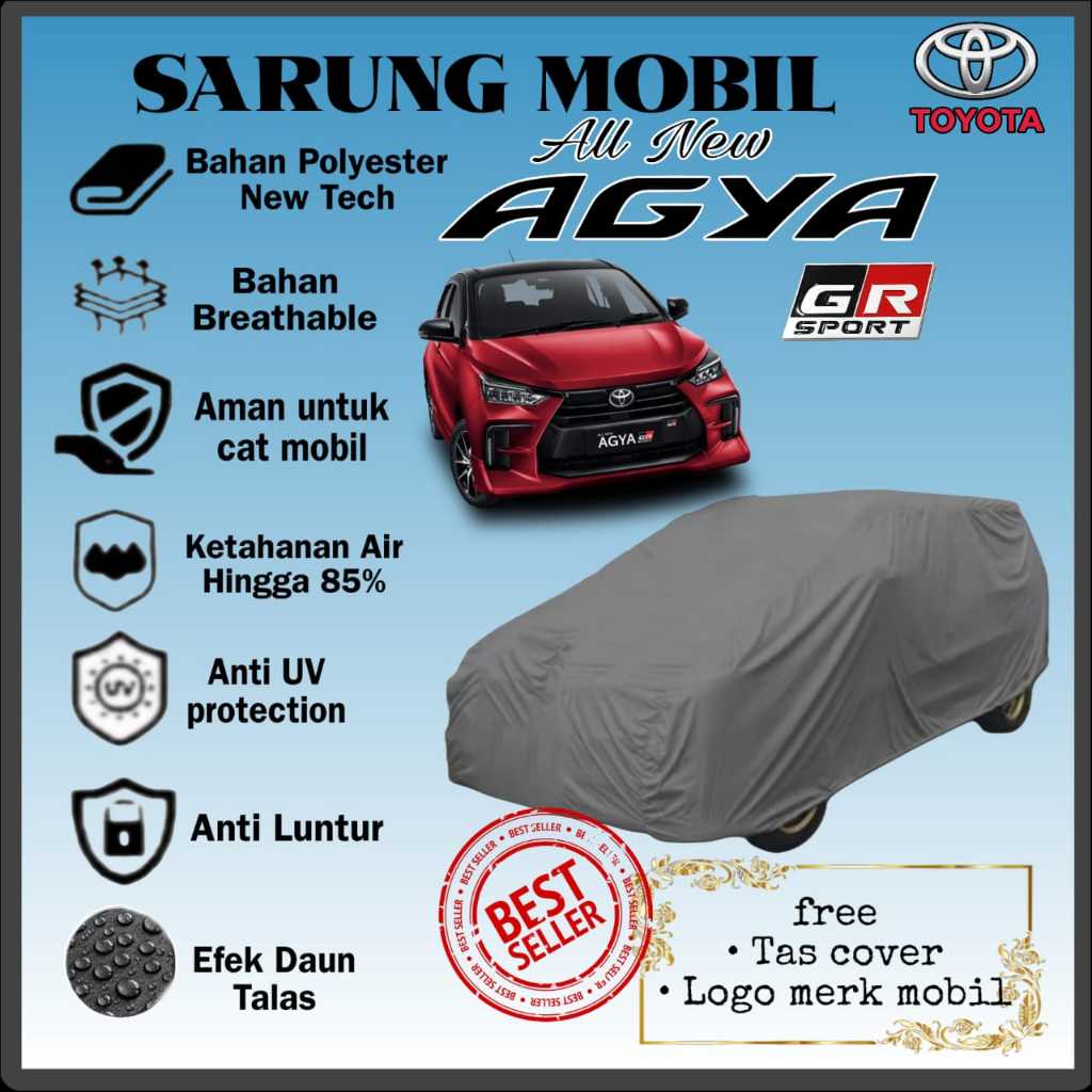 COVER MOBIL TOYOTA AGYA ALL NEW/GR SPORT OUTDOOR WATERPROOF/ SARUNG MOBIL TOYOTA AGYA GR SPORT/ JAS 