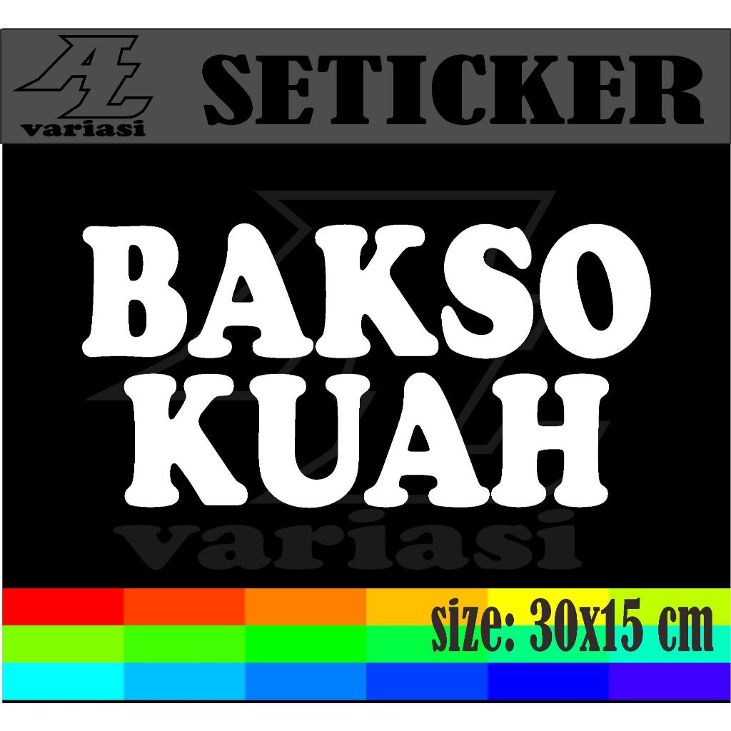 

cutting stiker tempelan nama jualan bakso kuah dengan ukuran 30x15 cm