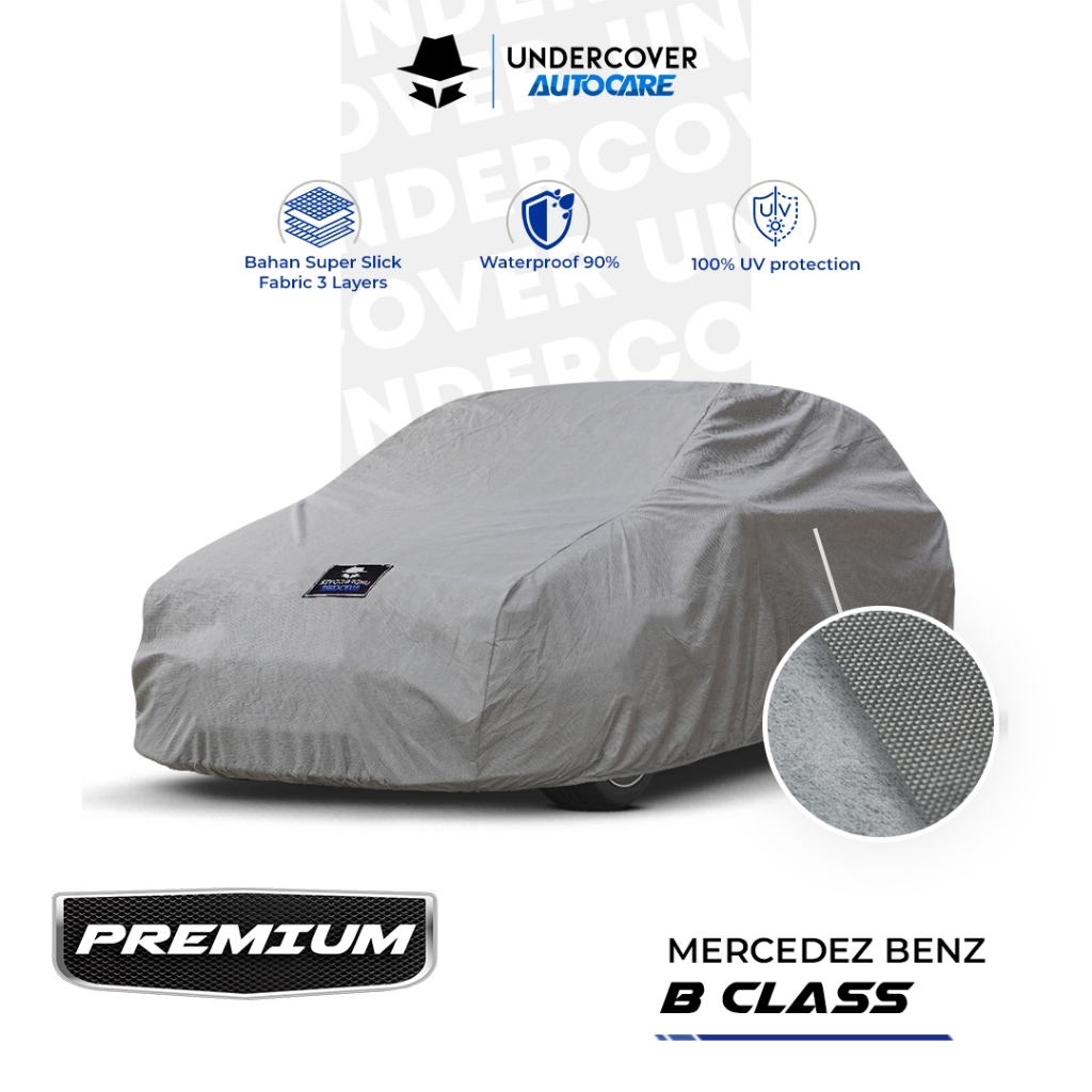 Undercover Autocare - Cover Mobil Mercedes Benz B Class Premium