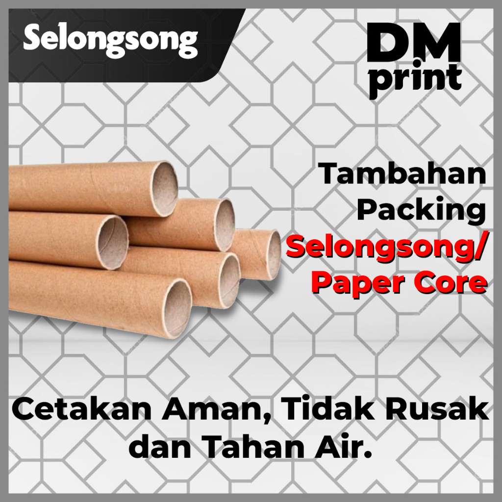 

PACKING TAMBAHAN PAPERCORE / SELONGSONG