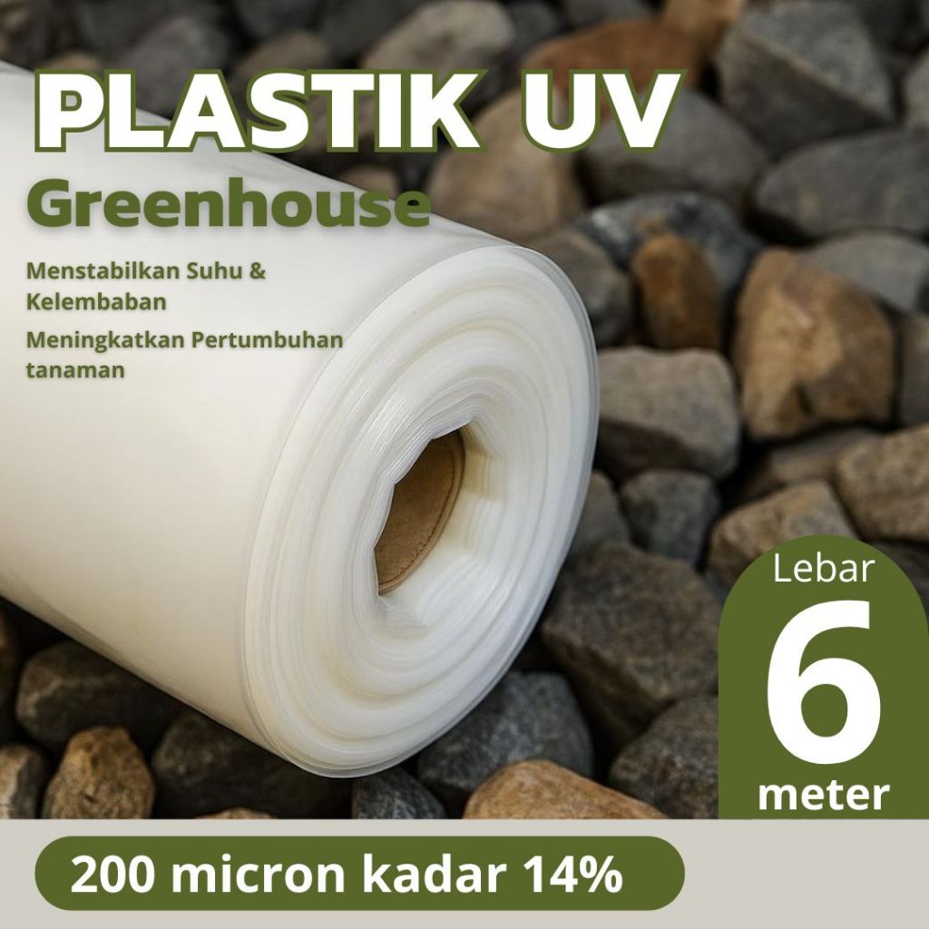 PLASTIK UV GREENHOUSE 200 MICRON 14% LEBAR 6 METER