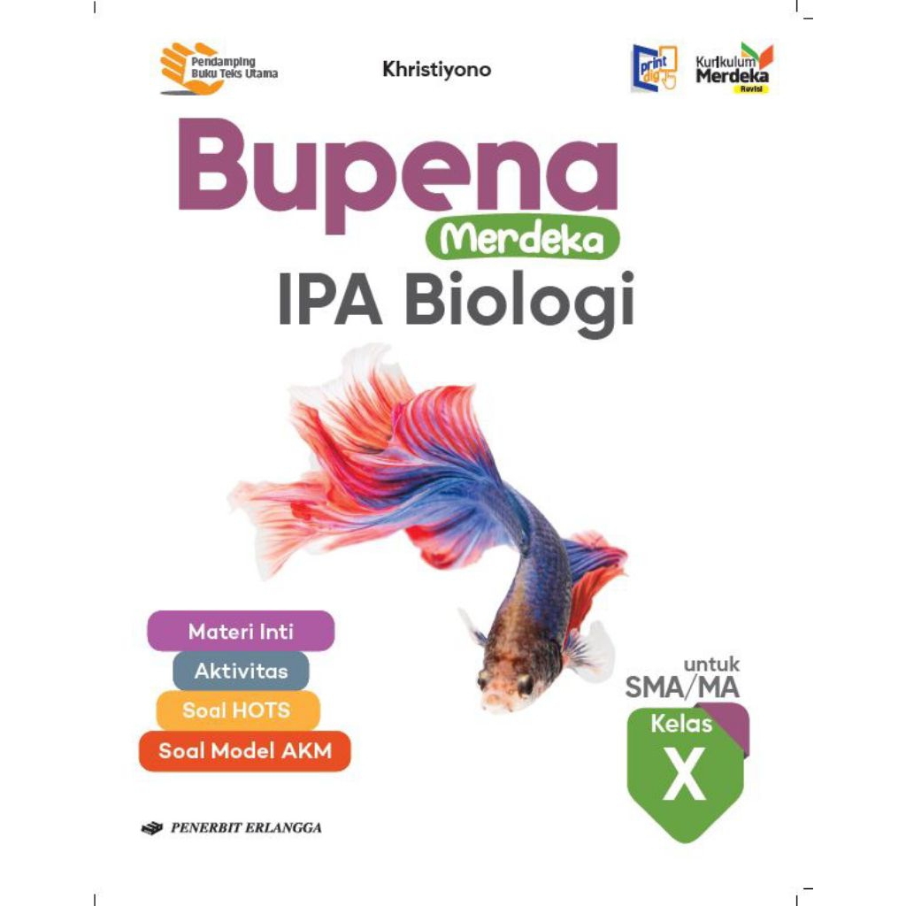 BUKU BUPENA MERDEKA IPA BIOLOGI KELAS 1 10 X SMA ERLANGGA KURIKULUM MERDEKA EDISI REVISI