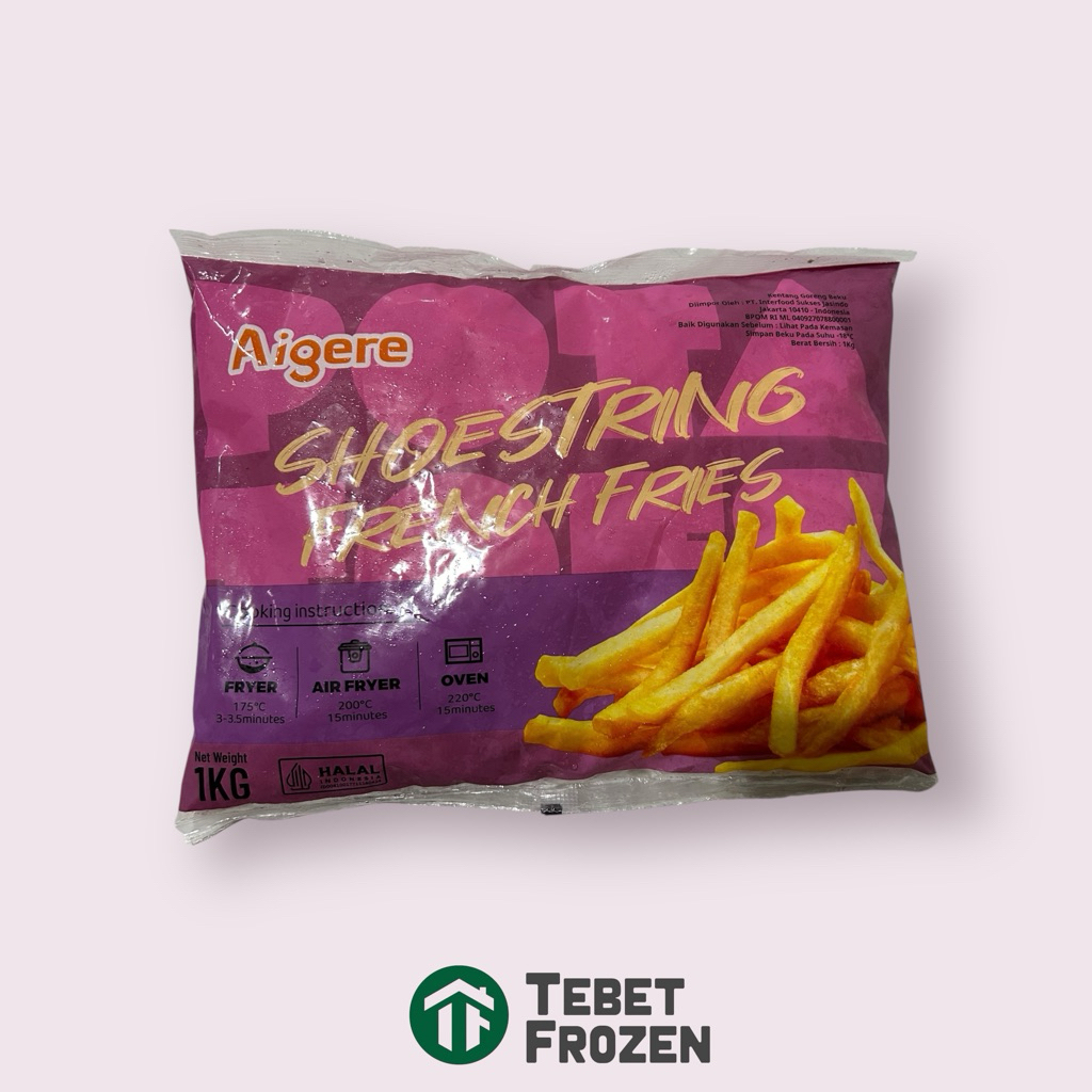 

AIGERE SHOESTRING 1KG - TEBET FROZEN