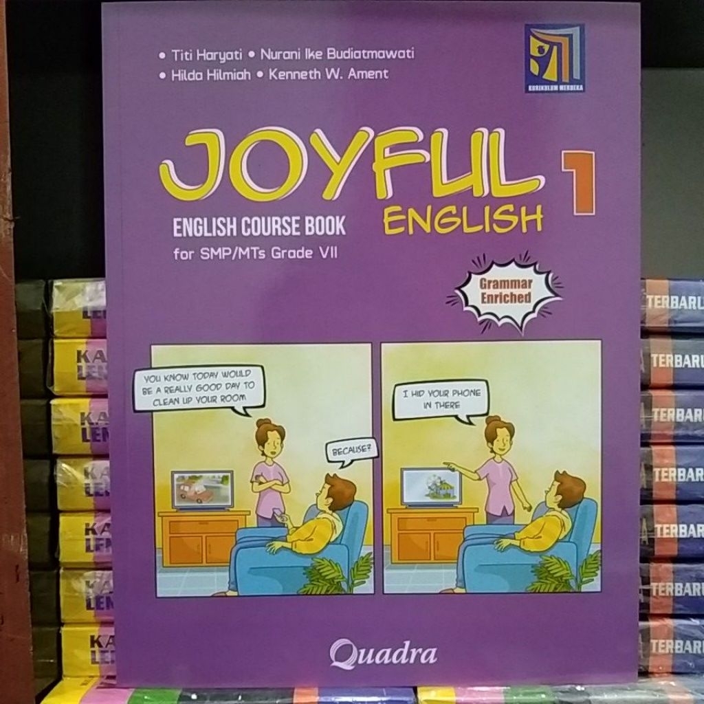JOYFUL ENGLISH 1 (English Course Book) Kelas 7 SMP/MTs Kurikulum Merdeka EDISI KEDUA 2024 Quadra Pen