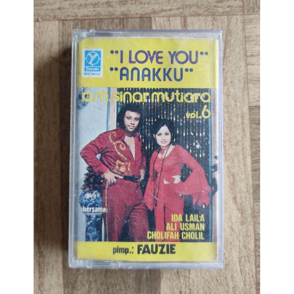 kaset pita o.m.sinar mutiara vol.6 "i love you" IDA LAILA,ALI USMAN,CHOLIFAH CHOLIL pimp fauzie