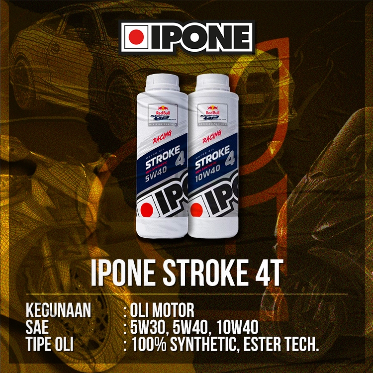 Oli Motor Ipone Stroke 4 5W40 & 10W40