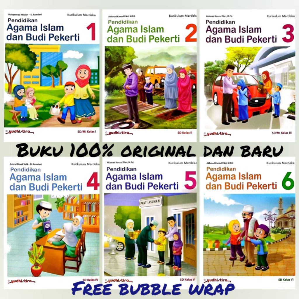 BUKU PENDIDIKAN AGAMA ISLAM DAN BUDI PEKERTI SD/MI KELAS 1, 2, 3, 4, 5, dan 6. KURIKULUM MERDEKA, YU
