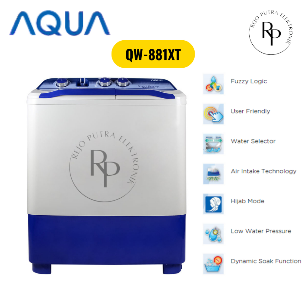 MESIN CUCI AQUA 2 TABUNG 8 KG QW-881XT | FUZZY LOGIC | HIJAB MODE | AIR INTAKE | LOW WATER PRESSURE 